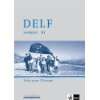 Sprachenzertifikat Französisch DELF B1 mit  CD. Übungsaufgaben im 