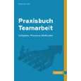 Praxisbuch Teamarbeit Aufgaben, Prozesse, Methoden von Manfred Noé 