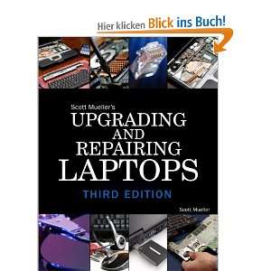 Upgrading and Repairing Laptops  Scott Mueller Englische 