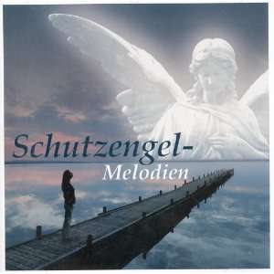 Schutzengel Melodien Weltbild Harmony  Musik