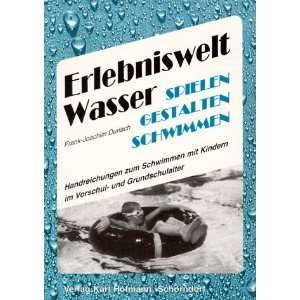   Spielen Gestalten Schwimmen  Frank Joachim Durlach Bücher