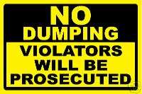 PROPERTY SIGN   No Dumping   ( Large )   #PS 507 08^  