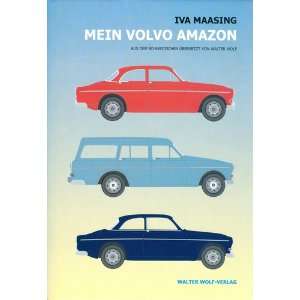   Volvo  und P1800  Iva Maasing, Walter Wolf Bücher