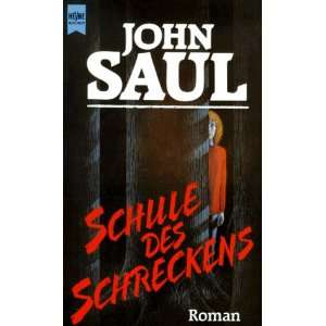 Schule des Schreckens  John Saul Bücher
