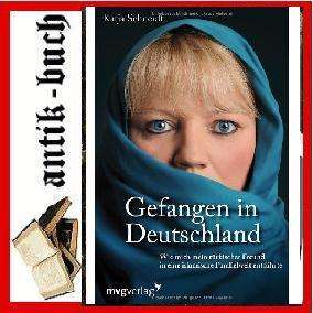 Gefangen in Deutschland Katja Schneid Bestseller Buch  