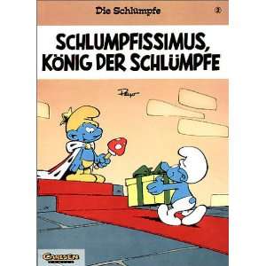 Die Schlümpfe, Bd.2, Schlumpfissimus, König der Schlümpfe  