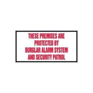  Labels THESE PREMISES ARE PROTECTED BY BURGLAR ALARM SYSTEM 