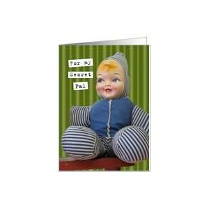  Secret Pal Birthday Retro Vintage Stuffed Doll Humor Card 
