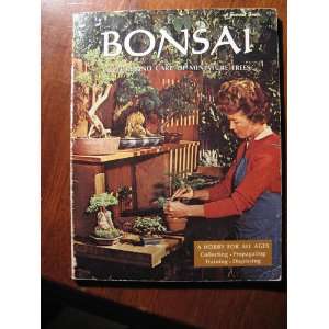  Bonsai; culture and care of miniature trees. Jack 