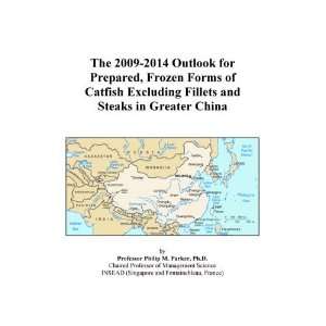   Frozen Forms of Catfish Excluding Fillets and Steaks in Greater China
