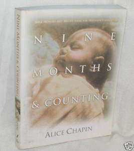 NINE MONTHS & COUNTING Alice Chapin PREGNANCY JOURNAL  