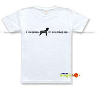found my dog on CraigsList Funny Web T shirt Tee #184  