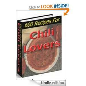 600 Chili Recipes  the key to enjoy your wonderful life AAA+++ King 