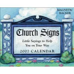  Church Signs 2007 Mini Day to Day Calendar Little Sayings 