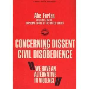   Civil Disobedience  We Have an Alternate Choice Abe Fortas Books