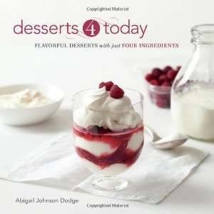   with Just Four Ingredients [Paperback] Abigail Johnson Dodge Books