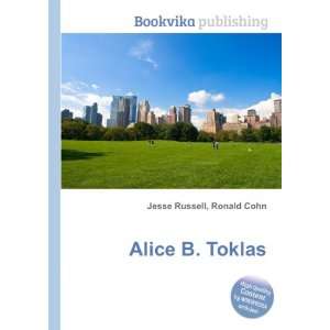  Alice B. Toklas Ronald Cohn Jesse Russell Books