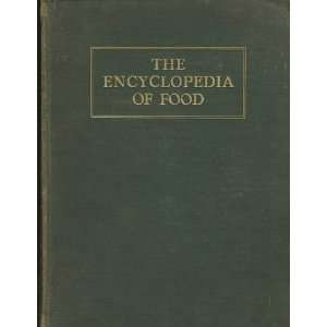  The Encyclopedia of Food The Stories of the Foods By 