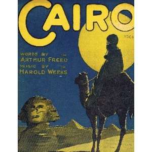  Cairo Arthur Freed (lyrics); Harold Weeks (music) Books