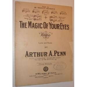    The Magic of Your Eyes   Sheet Music Arthur A. Penn Books
