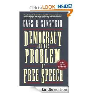   the Problem of Free Speech Cass R. Sunstein  Kindle Store