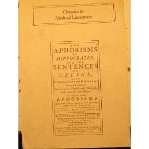   of Hippocrates, and the Sentences of Celsus Hippocrates Books
