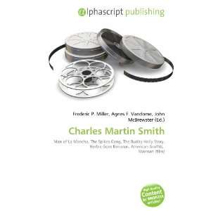 Charles Martin Smith 9786132671776  Books