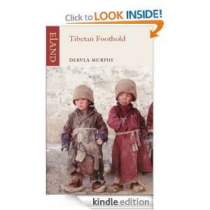  Tibetan Foothold eBook Dervla Murphy Kindle Store