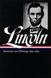   and Writings  1859 1865 (Library of America) by Abraham Lincoln
