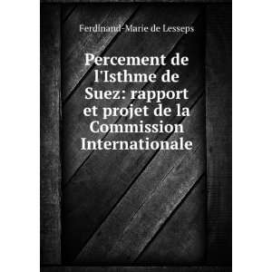   de la Commission Internationale Ferdinand Marie de Lesseps Books