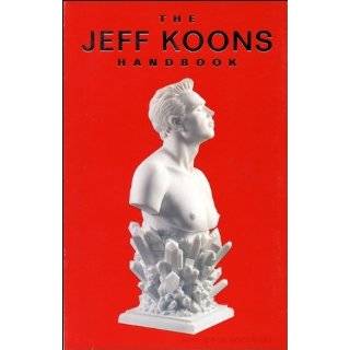 Jeff Koons Handbook by Jeff Koons (Feb 15, 1993)