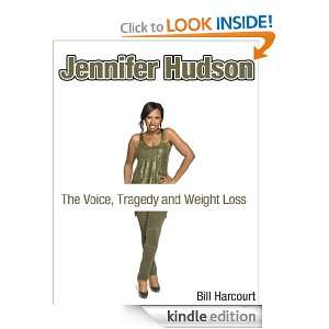 Jennifer Hudson The Voice, Tragedy and Weight Loss Bill Harcourt 