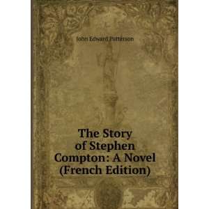   Compton A Novel (French Edition) John Edward Patterson Books
