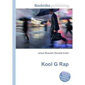  Kool G Rap Ronald Cohn Jesse Russell Books