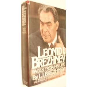    Leonid I. Brezhnev Pages from His Life L.I. Brezhnev Books