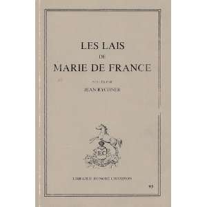  Les Lais De Marie De France Pierre Jonin Books
