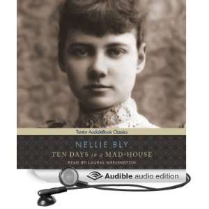    House (Audible Audio Edition) Nellie Bly, Laural Merlington Books