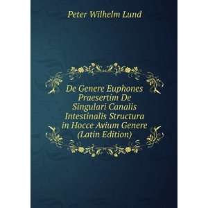   in Hocce Avium Genere (Latin Edition) Peter Wilhelm Lund Books