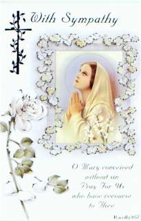 Sympathy card, O Mary conceived without sin Pray For Us who have 