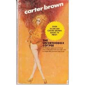 The Unorthodox Corpse Carter Brown Books
