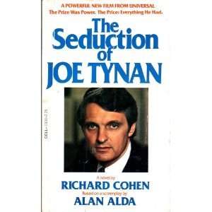  The Seduction Of Joe Tynan (9780583132701) Richard Cohen Books