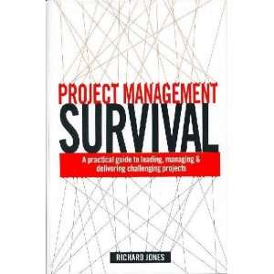  Project Management Survival Richard Jones Books