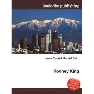  Rodney King Ronald Cohn Jesse Russell Books