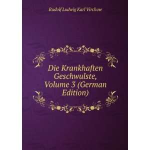   German Edition) Rudolf Ludwig Karl Virchow  Books