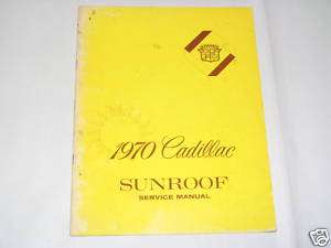 70 Cadillac Fleetwood DeVille Sunroof Service Manual  