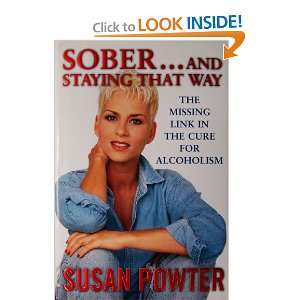   Way The Missing Link in the Cure for Alcoholism Susan Powter Books
