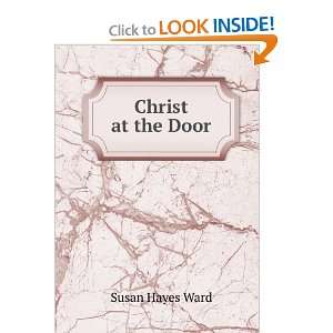  Christ at the Door Susan Hayes Ward Books