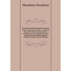   digessit Thomas Gaisford (Greek Edition) Herodotus Herodotus Books
