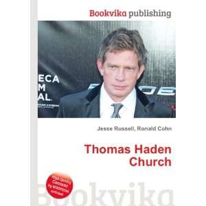  Thomas Haden Church Ronald Cohn Jesse Russell Books