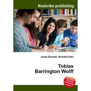  Tobias Barrington Wolff Ronald Cohn Jesse Russell Books